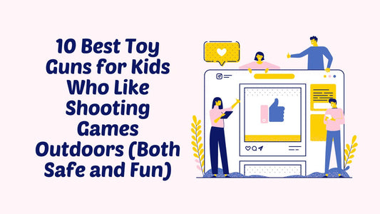 Toy Guns for Kids